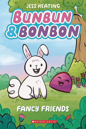 [Bunbun & Bonbon Vol. 1: Fancy Friends (SC)]