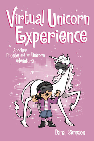 [Phoebe and Her Unicorn Vol. 12: Virtual Unicorn Experience (SC)]