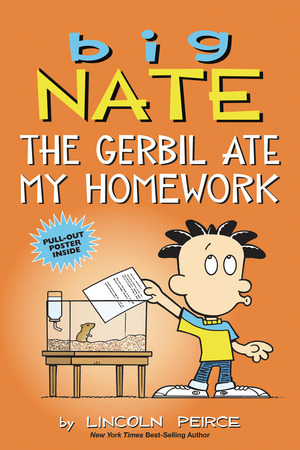 [Big Nate - The Gerbil Ate My Homework (SC)]
