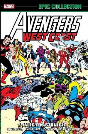 [Avengers West Coast - Epic Collection Vol. 3: 1987-1988 Tales to Astonish (SC)]