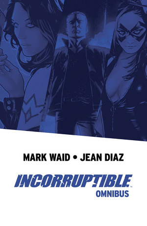 [Incorruptible Omnibus (SC)]