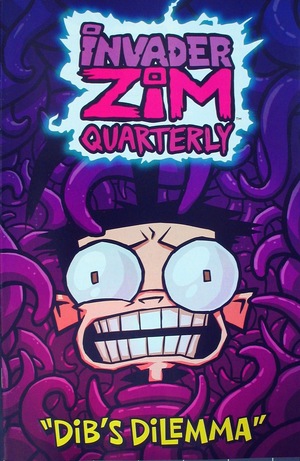 [Invader Zim Quarterly #2: Dib's Dilemma (regular cover - Warren Wucinich)]