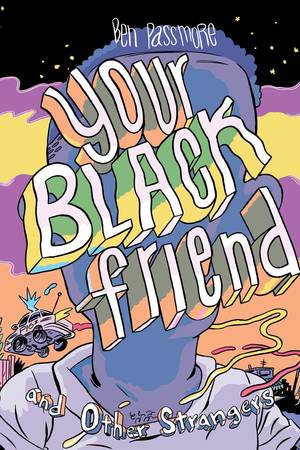 [Your Black Friend and Other Strangers (HC)]