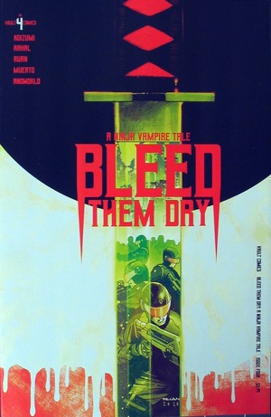 [Bleed Them Dry #4 (regular cover - Dike Ruan)]