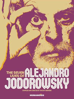 [Seven Lives of Alejandro Jodorowsky (HC)]