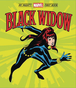 [My Mighty Marvel First Book - Black Widow (HC)]