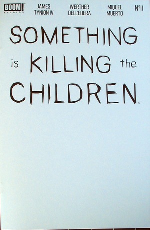 [Something is Killing the Children #11 (variant blank cover)]