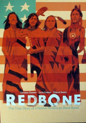 [Redbone - The True Story of a Native American Rock Band (SC)]