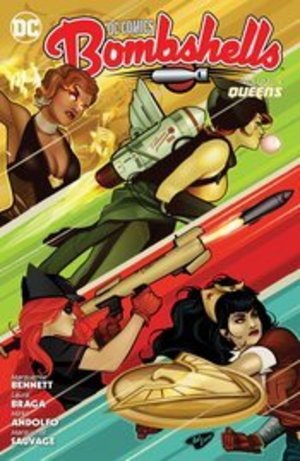 [DC Comics Bombshells Vol. 4: Queens (SC)]