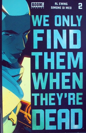 [We Only Find Them When They're Dead #2 (3rd printing)]