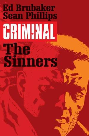 [Criminal Vol. 5: The Sinners (SC, 2015 printing)]