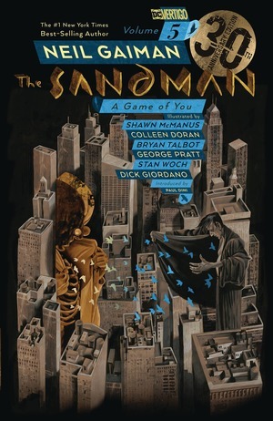 [Sandman Volume 5: A Game of You (SC, 30th Anniversary Edition)]