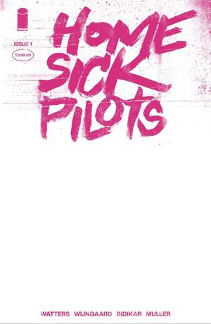 [Home Sick Pilots #1 (Variant Blank Neon Pink Cover)]