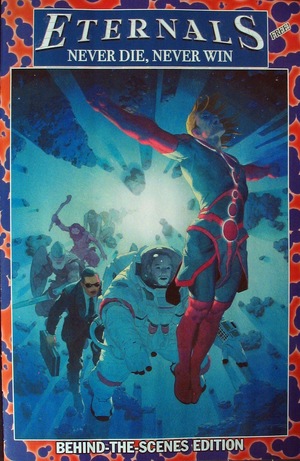 [Eternals (series 5) No. 1: Never Die, Never Win Behind-the-Scenes Edition]