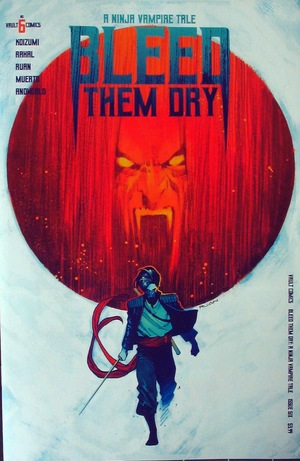 [Bleed Them Dry #6 (regular cover - Dike Ruan)]