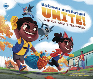 [Batman and Batgirl Unite! - A Book About Teamwork (HC)]