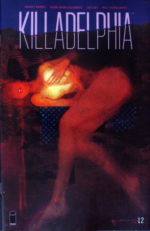 [Killadelphia #12 (1st printing, variant cover - Bill Sienkiewicz)]