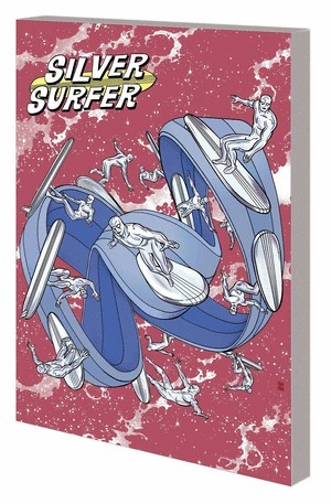 [Silver Surfer (series 6) Vol. 3: Last Days (SC)]