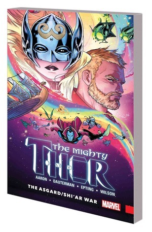 [Mighty Thor (series 2) Vol. 3: The Asgard / Shi'ar War (SC)]