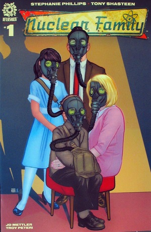[Nuclear Family #1 (regular cover - Tony Shasteen)]