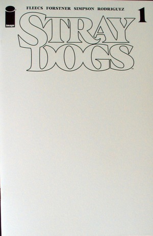 [Stray Dogs #1 (1st printing, variant blank cover)]