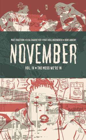 [November Vol. 4: The Mess We're In (HC)]