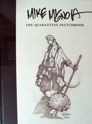 [Mike Mignola: The Quarantine Sketchbook (HC)]