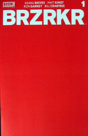 [BRZRKR #1 (1st printing, variant blank red cover)]