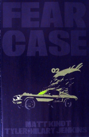 [Fear Case #2 (regular cover - Tyler Jenkins)]