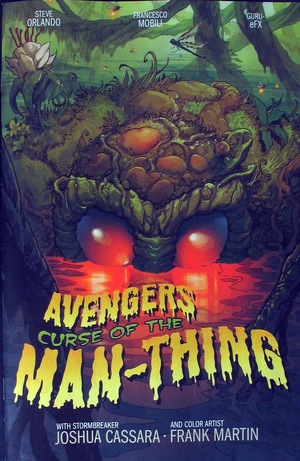 [Curse of the Man-Thing No. 1: Avengers (1st printing, variant Stormbreakers cover - Joshua Cassara)]