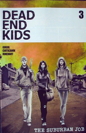 [Dead End Kids - The Suburban Job #3]
