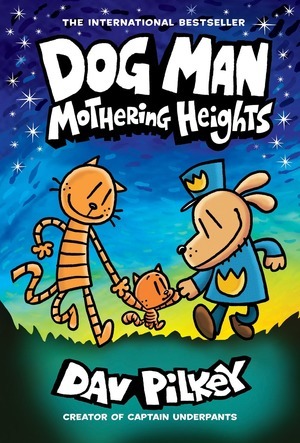 [Dog Man Vol. 10: Mothering Heights (SC)]