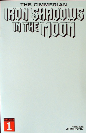 [Cimmerian - Iron Shadows in the Moon #1 (Cover E - blank)]