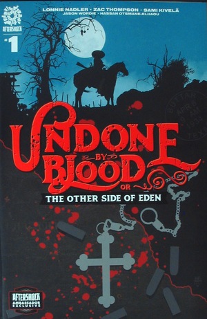 [Undone by Blood or The Other Side of Eden #1 (variant AfterShock Ambassador Exclusive cover - Tim Bradstreet)]