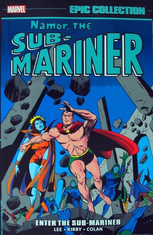 [Namor, the Sub-Mariner - Epic Collection Vol. 1: 1962-1966 - Enter the Sub-Mariner (SC)]
