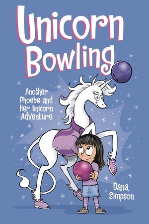 [Phoebe and Her Unicorn Vol. 9: Unicorn Bowling (SC)]
