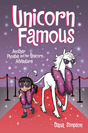 [Phoebe and Her Unicorn Vol. 13: Unicorn Famous (SC)]