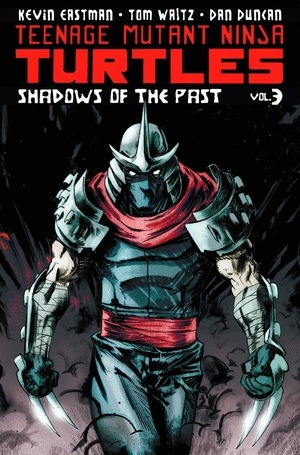 [Teenage Mutant Ninja Turtles (series 5) Vol. 3: Shadows of the Past (SC)]