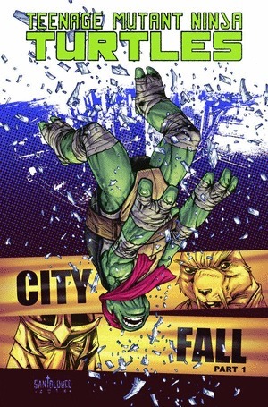 [Teenage Mutant Ninja Turtles (series 5) Vol. 6: City Fall, Part 1 (SC)]