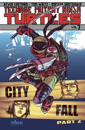[Teenage Mutant Ninja Turtles (series 5) Vol. 7: City Fall, Part 2 (SC)]