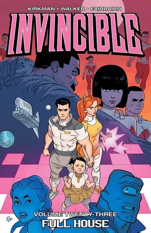 [Invincible Vol. 23: Full House (SC)]