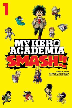 [My Hero Academia: Smash!! Vol. 1 (SC)]