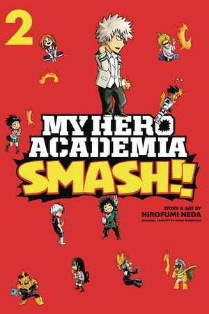 [My Hero Academia: Smash!! Vol. 2 (SC)]