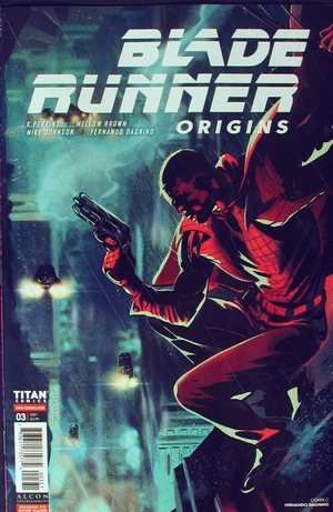 [Blade Runner Origins #3 (Cover C - Fernando Dagnino)]