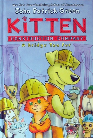 [Kitten Construction Company Vol. 2: A Bridge Too Fur (HC)]