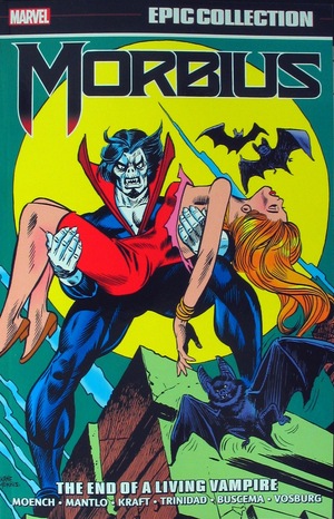 [Morbius - Epic Collection Vol. 2: 1975-1981 - The End of a Living Vampire (SC)]