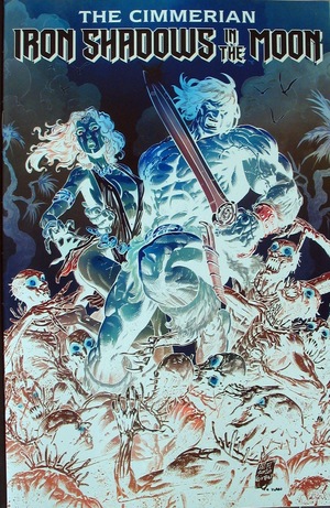 [Cimmerian - Iron Shadows in the Moon #1 (Cover H - Brian Level Negative Incentive)]