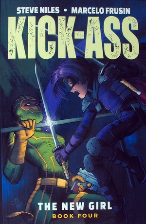 [Kick-Ass Vol. 4: The New Girl (SC)]