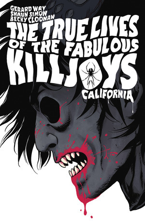 [True Lives of the Fabulous Killjoys Vol. 1: California (HC, Library Edition)]