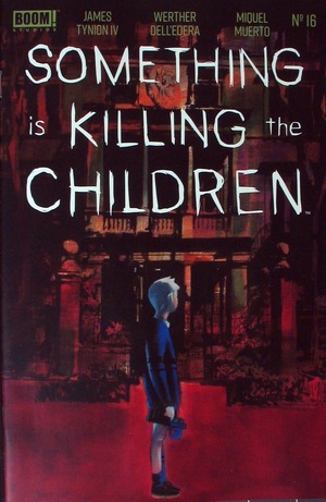 [Something is Killing the Children #16 (regular cover - Werther Dell'edera)]